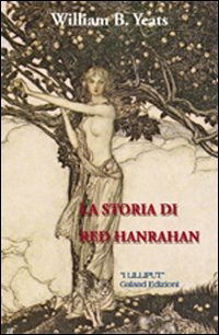 Cover for William Butler Yeats · La Storia Di Red Hanrahan (Book)