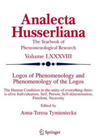 Cover for A-t Tymieniecka · Logos of Phenomenology and Phenomenology of the Logos. Book One: Phenomenology as the Critique of Reason in Contemporary Criticism and Interpretation - Analecta Husserliana (Pocketbok) [Softcover reprint of hardcover 1st ed. 2005 edition] (2010)