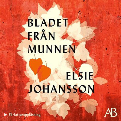 Cover for Elsie Johansson · Bladet från munnen (Audiobook (MP3)) (2021)