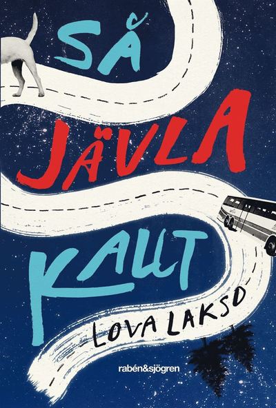 Cover for Lova Lakso · Så jävla kallt (Paperback Book) (2019)