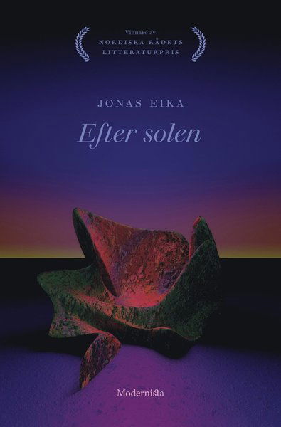 Efter solen - Jonas Eika - Böcker - Modernista - 9789178932283 - 13 mars 2020