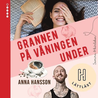 Cover for Anna Hansson · Samira och kärleken: Grannen på våningen under (Lydbok (MP3)) (2021)