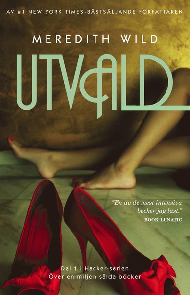 Cover for Meredith Wild · Hacker: Utvald (Book) (2016)