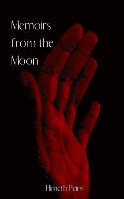 Cover for Himeth Peiris · Memoirs from the Moon (Paperback Book) (2023)