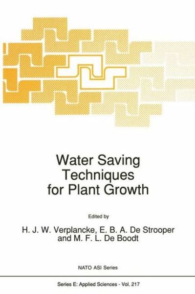 Cover for H Verplancke · Water Saving Techniques for Plant Growth - Nato Science Series E: (Paperback Bog) [Softcover reprint of the original 1st ed. 1992 edition] (2012)