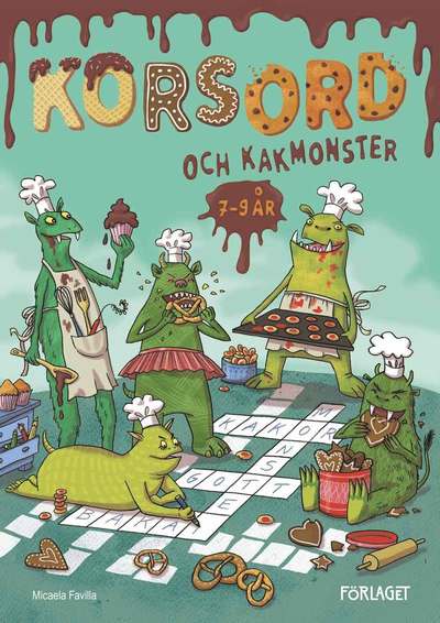 Cover for Micaela Favilla · Korsord och kakmonster 7-9 år (Book) (2017)