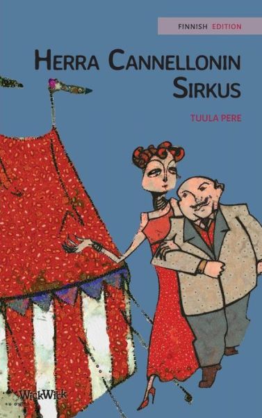 Tuula Pere · Herra Cannellonin sirkus (Hardcover Book) (2018)