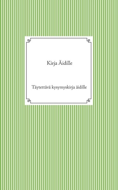 Cover for Minun Ajatus Kirjat · Kirja AEidille (Paperback Book) (2019)