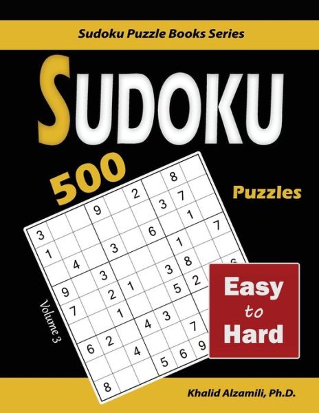 Cover for Khalid Alzamili · Sudoku: 500 Easy to Hard - Sudoku Puzzle Books (Paperback Book) (2020)