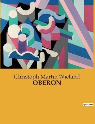 Cover for Christoph Martin Wieland · Oberon (Taschenbuch) (2023)