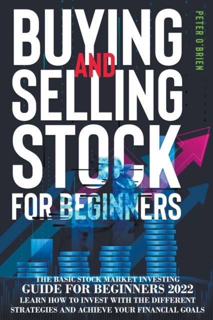 Cover for Peter O'Brien · Buying And Selling Stock For Beginners (Paperback Book) (2022)