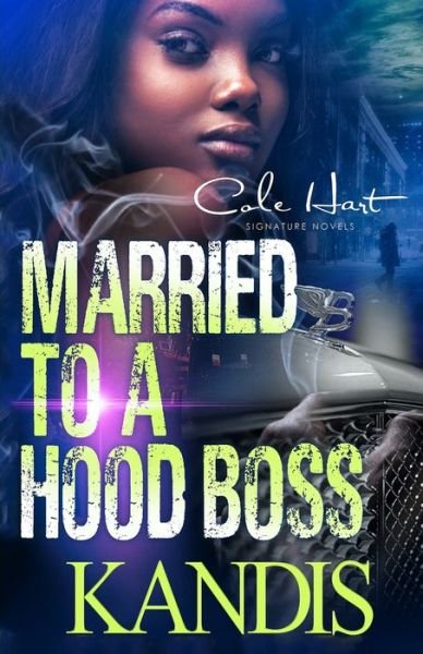 Cover for Kandis · Married To A Hood Boss: An Urban Romance Novel (Paperback Bog) (2021)