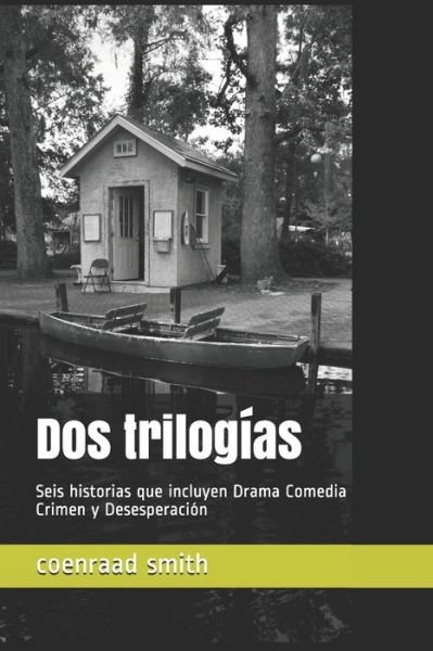 Cover for Coenraad Smith · Dos trilogias (Paperback Book) (2020)