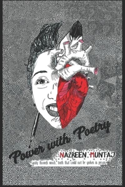 Nazreen Muntaj · Power with Poetry (Paperback Book) (2020)