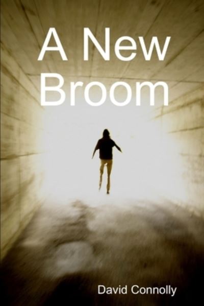 Cover for David Connolly · A New Broom (Paperback Book) (2020)