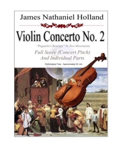 Cover for James Nathaniel Holland · Violin Concerto No. 2 Paganini's Revenge in Two Movements (Pocketbok) (2020)