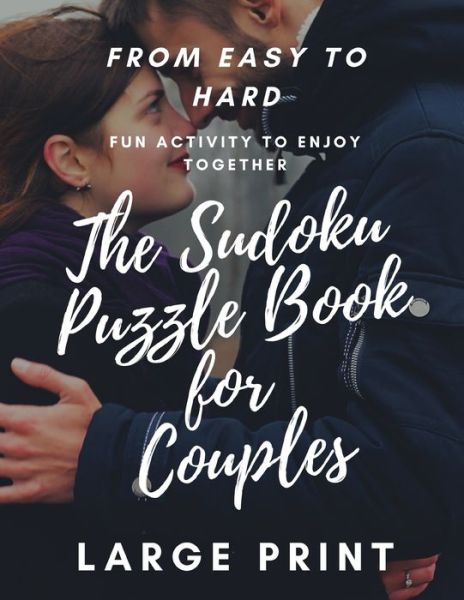 Cover for Francis Young · The Sudoku Puzzle Book for Couples Large Print (Paperback Book) (2020)