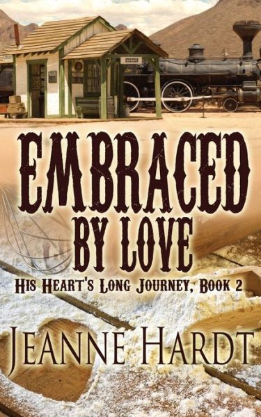 Cover for Jeanne Hardt · Embraced by Love (Pocketbok) (2020)