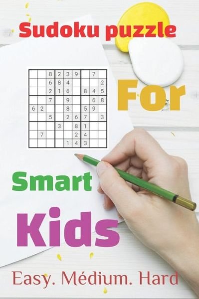 Cover for Sudo Easy · Sudoku Puzzle For Smart Kids, Easy, medium, Hard (Paperback Book) (2020)