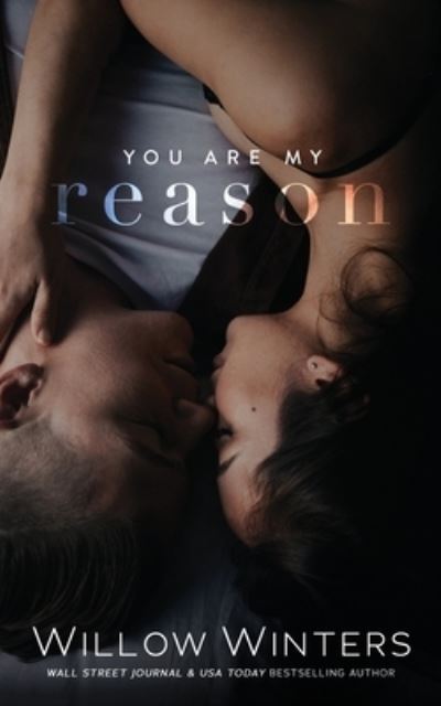 Cover for Willow Winters · You Are My Reason - You Are Mine Duets (Paperback Book) (2020)