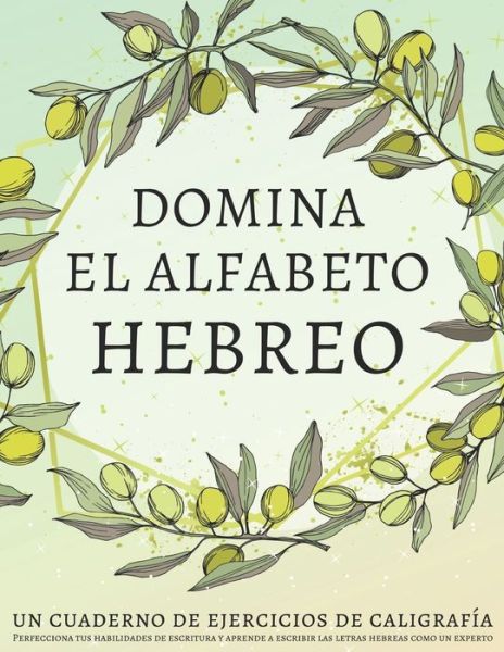 Cover for Lang Workbooks · Domina el alfabeto hebreo, un cuaderno de ejercicios de caligrafia (Paperback Book) (2020)