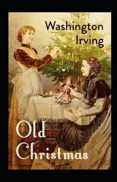 Cover for Washington Irving · Old Christmas (Paperback Bog) (2021)