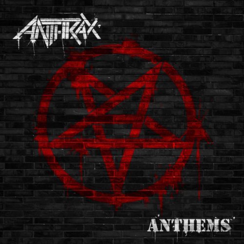 Cover for Anthrax · Anthems (CD) (2013)