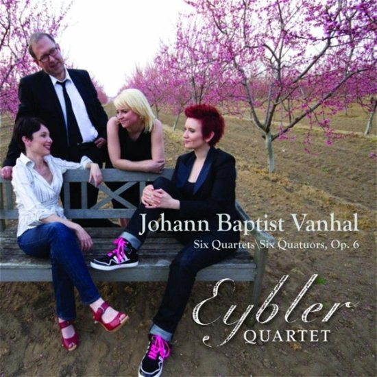 Cover for Eybler Quartet · Johann Baptist Vanhal &amp; String Quartets Op 6 (CD) (2017)