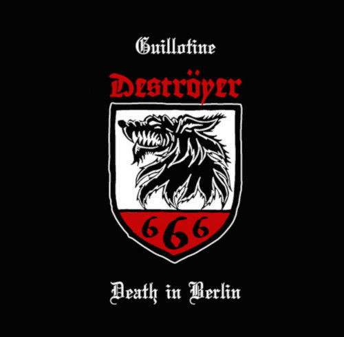 Cover for Destroyer 666 · Guillotine / Death in Berlin (7inch EP) (CD) [EP edition] (2022)