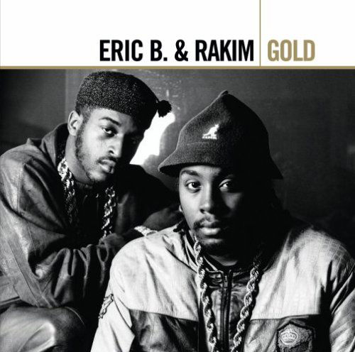 Gold - Eric B & Rakim - Música - HIP-O - 0602498814284 - 30 de junho de 1990