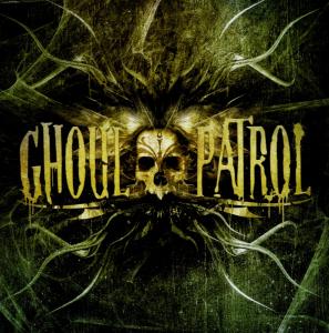 Ghoul Patrol (CD) (2023)