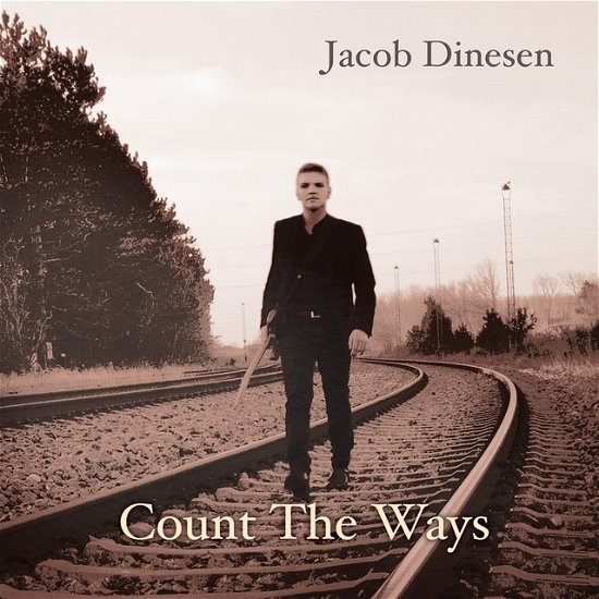 Cover for Jacob Dinesen · Count The Ways (LP) (2017)