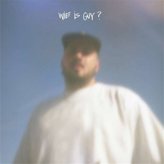 Wie Is Guy? - Zwangere Guy - Musik - MUSIC ON VINYL - 0602577366284 - 28. marts 2019
