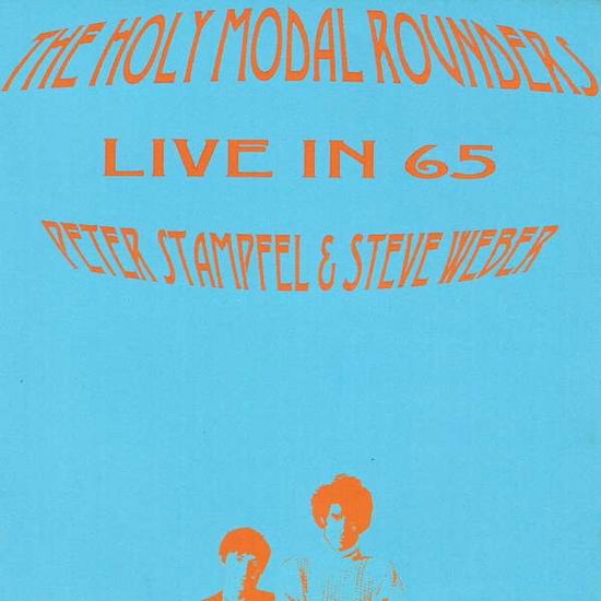 Cover for Holy Modal Rounders · Live In 65 (CD) (2021)