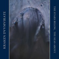 Cover for Kraken Duumvirate · The Stars Below. The Seas Above (CD) (2024)