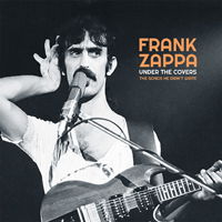 Under The Covers - Frank Zappa - Musique - PARACHUTE - 0803343243284 - 6 novembre 2020