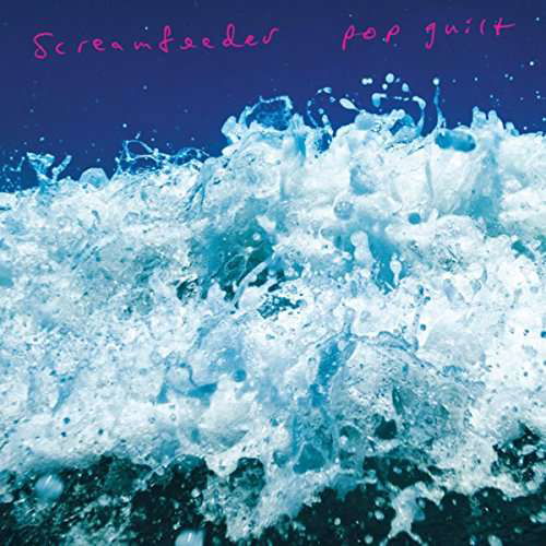 Cover for Screamfeeder · Pop Guilt (CD) (2017)