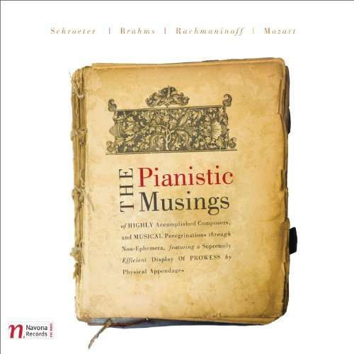 Cover for Schroeter / Mozart / Rachmaninoff / Mvpo / Micka · Pianistic Musings of Highly Accomplished Composers (CD) (2010)