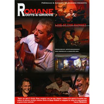 Roots & Groove. Live Ath The Sunset - Romane - Elokuva - FREMEAUX & ASSOCIES - 3561302402284 - tiistai 1. maaliskuuta 2011