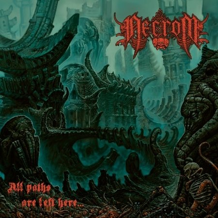 Necrom · All Paths Are Left Here (CD) (2022)