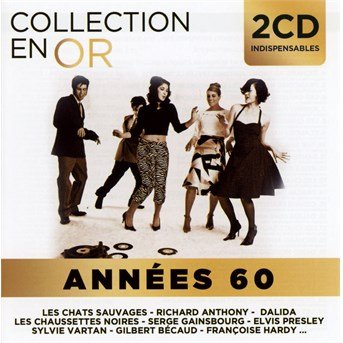 Cover for Collection en or · Années 60 (CD) (2016)