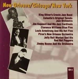 Cover for 100 Years Of Jazz / New Orleans / Chicago / New York · 100 Years Of Jazz / New Orleans / Chicago / New York - King Oliver's Creole Jazz Band - Freddie Kepp (CD)