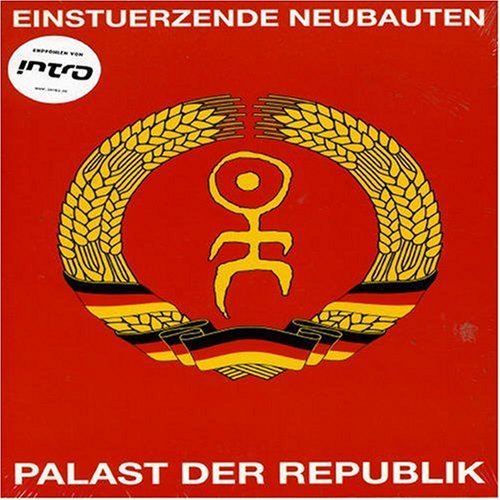 Cover for Einsturzende Neubauten · Palast Der Republik (DVD) (2022)