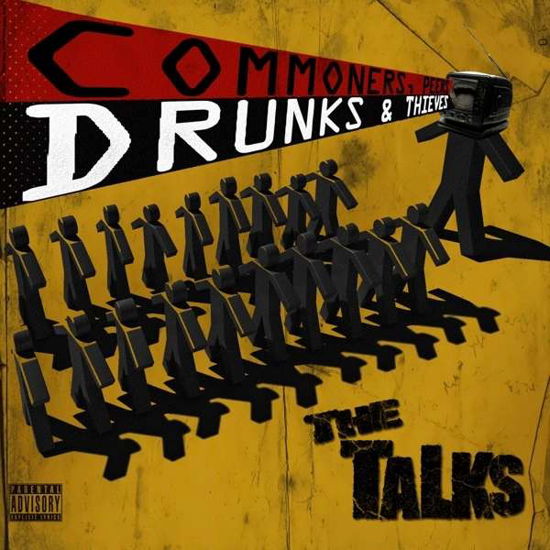 Cover for The Talks · Commoners, Peers, Drunks &amp; Thieves (LP) (2015)