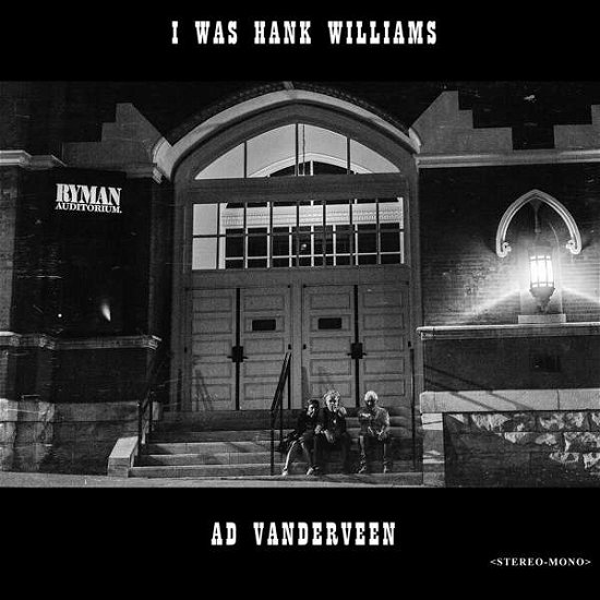 Cover for Ad Vanderveen · I Was Hank Williams (CD) (2018)