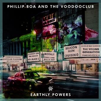 Cover for Phillip Boa &amp; the Voodooclub · Earthly Powers (CD) [Digipak] (2018)
