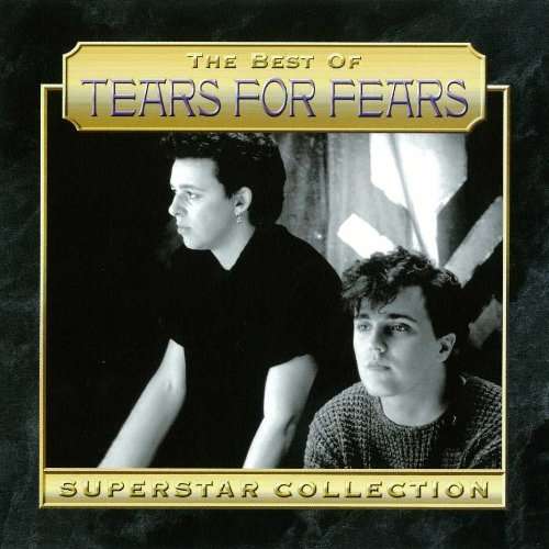 Best Of-superstar Collection - Tears for Fears - Music - UNIVERSAL - 4988005822284 - July 1, 2014