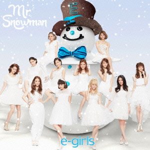 Mr.snowman - E-girls - Música - AVEX MUSIC CREATIVE INC. - 4988064597284 - 26 de noviembre de 2014