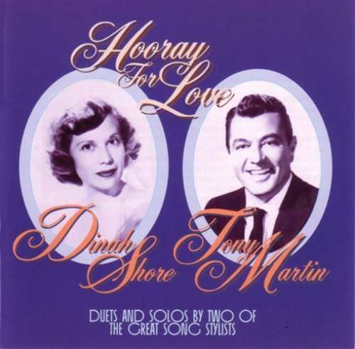 Cover for Shore Dinah and Tony Martin · Hooray for Love (CD) (2019)