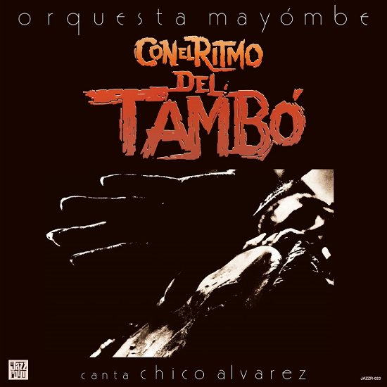 Orquesta Mayombe · Con El Ritmo Del Tambo (LP) (2023)